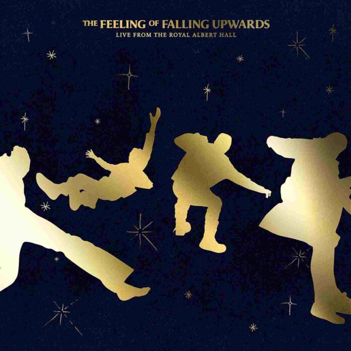 THE FEELING OF FALLING UPWARDS – LIVE FROM THE ROYAL ALBERT HALL
